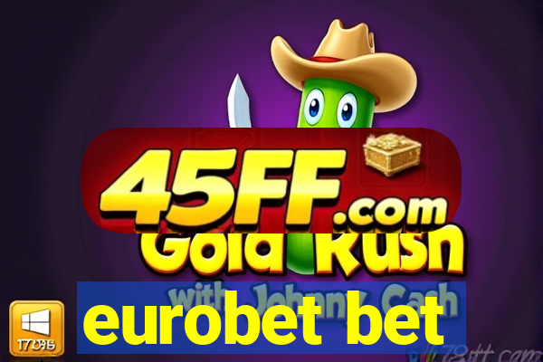 eurobet bet